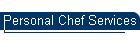 Personal Chef Services