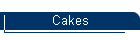 Cakes