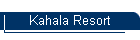 Kahala Resort