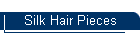 Silk Hair Pieces
