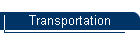 Transportation